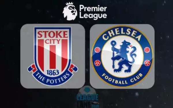 Premier League!! Stoke City V Chelsea Tomorrow 4PM (Who Will Win?? Drop Your Predictions)